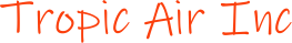 Tropic Air Inc.